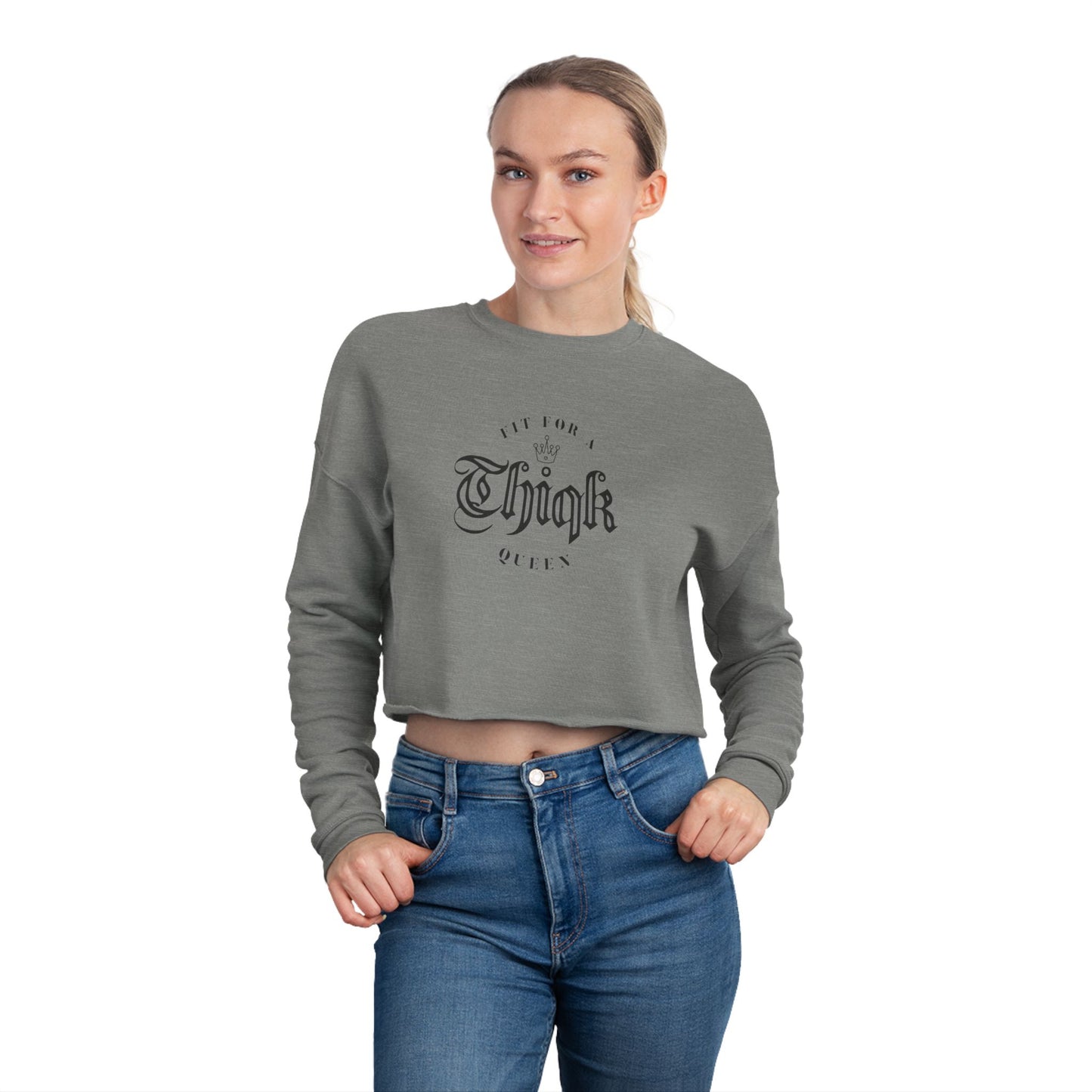 Thiqk Cropped Sweatshirt - Perfect for Queens - Cozy Fashion for Confident Women