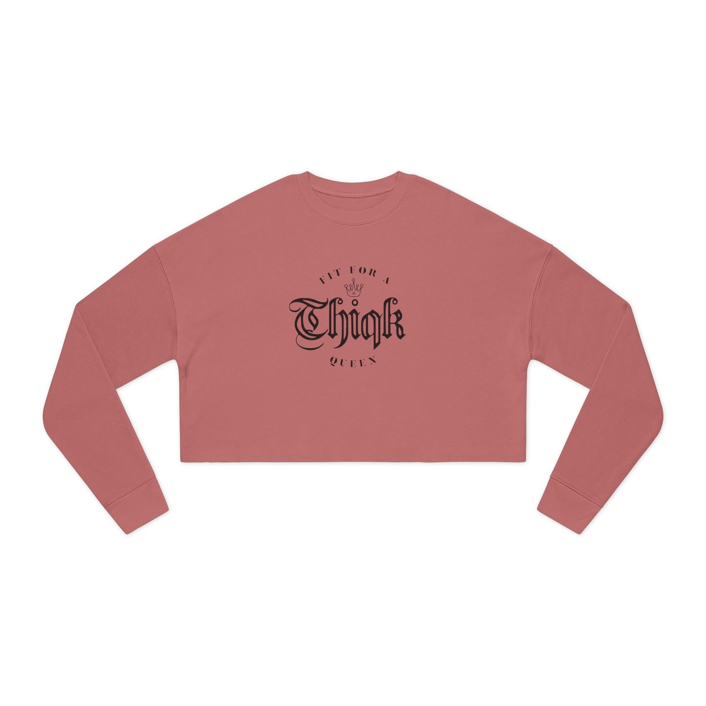 Thiqk Cropped Sweatshirt - Perfect for Queens - Cozy Fashion for Confident Women