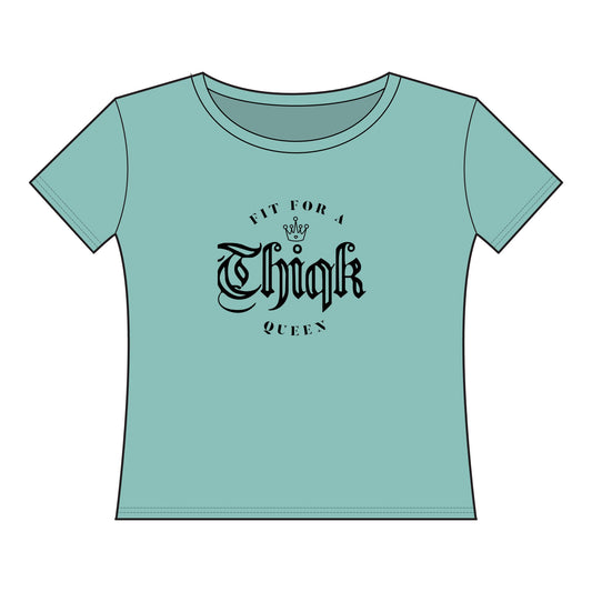 Fit for a Queen Thiqk Tee - Women's Jersey T-Shirt