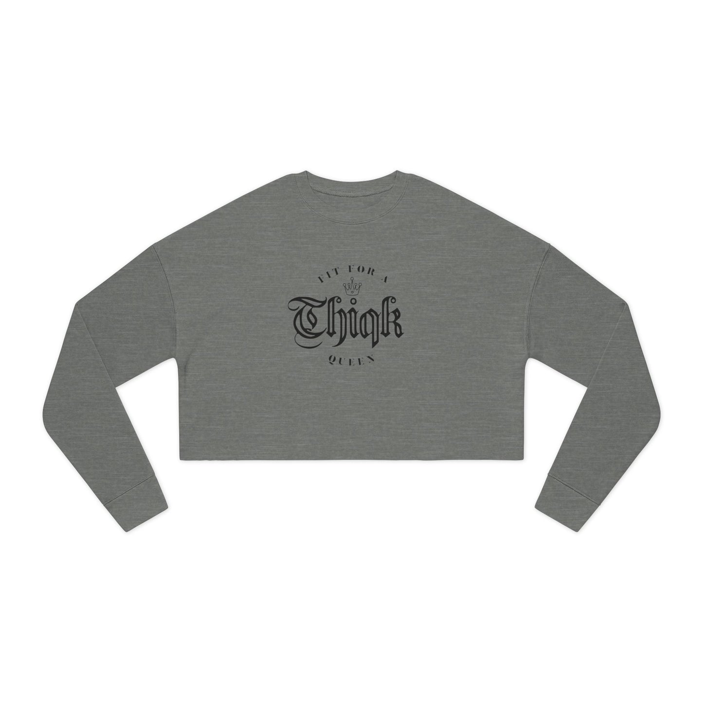 Thiqk Cropped Sweatshirt - Perfect for Queens - Cozy Fashion for Confident Women
